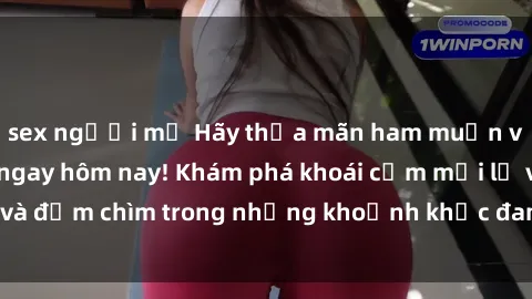sex người mỹ Hãy thỏa mãn ham muốn với sex miễn phí ngay hôm nay! Khám phá khoái cảm mới lạ và đắm chìm trong những khoảnh khắc đam mê không giới hạn.