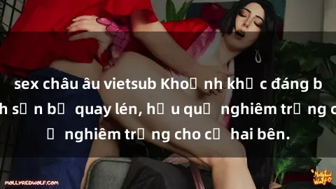 sex châu âu vietsub Khoảnh khắc đáng buồn: Sex khách sạn bị quay lén, hậu quả nghiêm trọng cho cả hai bên.