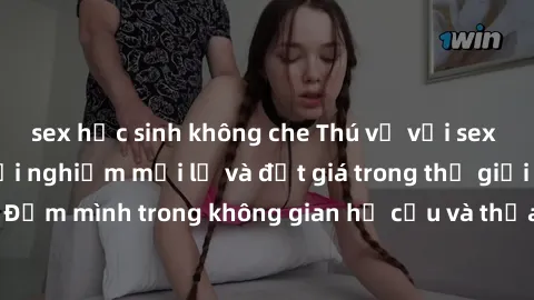 sex học sinh không che Thú vị với sex cosplay anime: Trải nghiệm mới lạ và đắt giá trong thế giới cosplay! Đắm mình trong không gian hư cấu và thỏa mãn niềm đam mê của bạn!