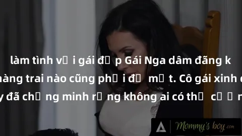 làm tình với gái đẹp Gái Nga dâm đãng khiến tim bất cứ chàng trai nào cũng phải đỏ mặt. Cô gái xinh đẹp này đã chứng minh rằng không ai có thể cưỡng lại khi cô làm tình đắm say.